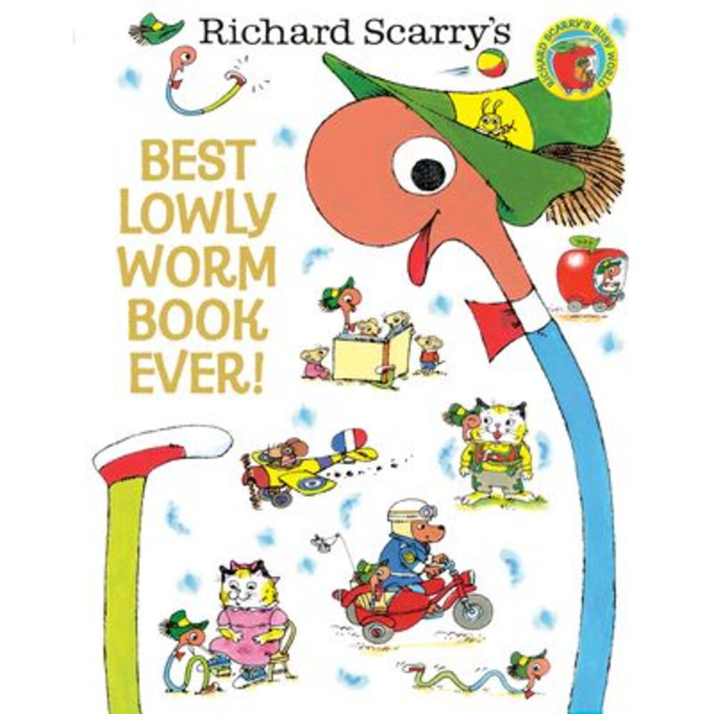 Best Lowly Worm Book Ever! -- Richard Scarry